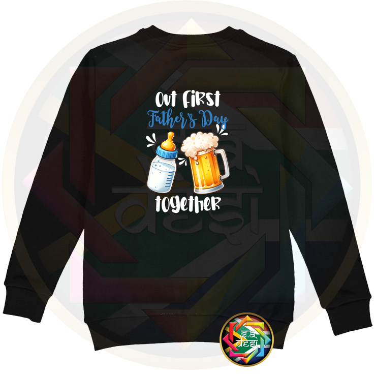 FD 2025 OUR FIRST FATHER'S DAY TOGETHER