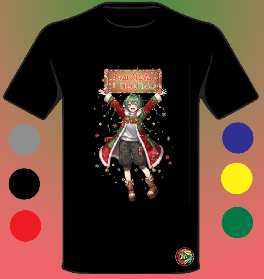 XMAS 2025 • DEAR SANTA I TRIED KINDA 2