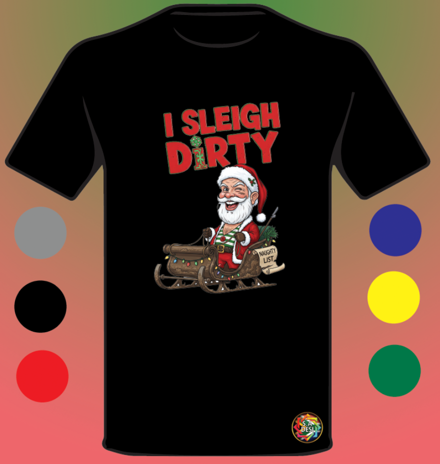 XMAS 2025 • I SLEIGH DIRTY 2