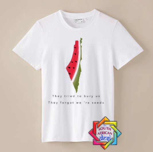 THEY TRIED TO BURY US BUT THEY FORGOT WE'RE SEEDS WATERMELON - PALESTINE T-SHIRT