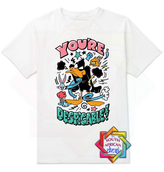 YOU'RE DESPICABLE - DAFFY DUCK INSPIRED | UNISEX T-SHIRT
