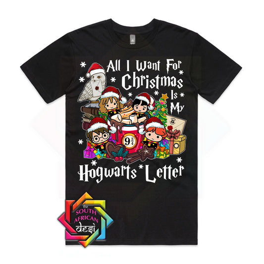 ALL I WANT FOR CHRISTMAS IS MY HOGWARTS LETTER T-SHIRT