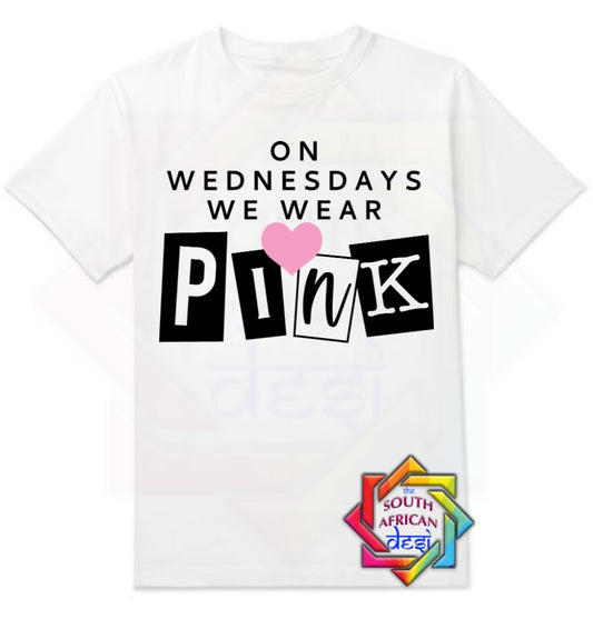 ON WEDNESDAYS WE WEAR PINK | MEAN GIRLS INSPIRED T-SHIRT