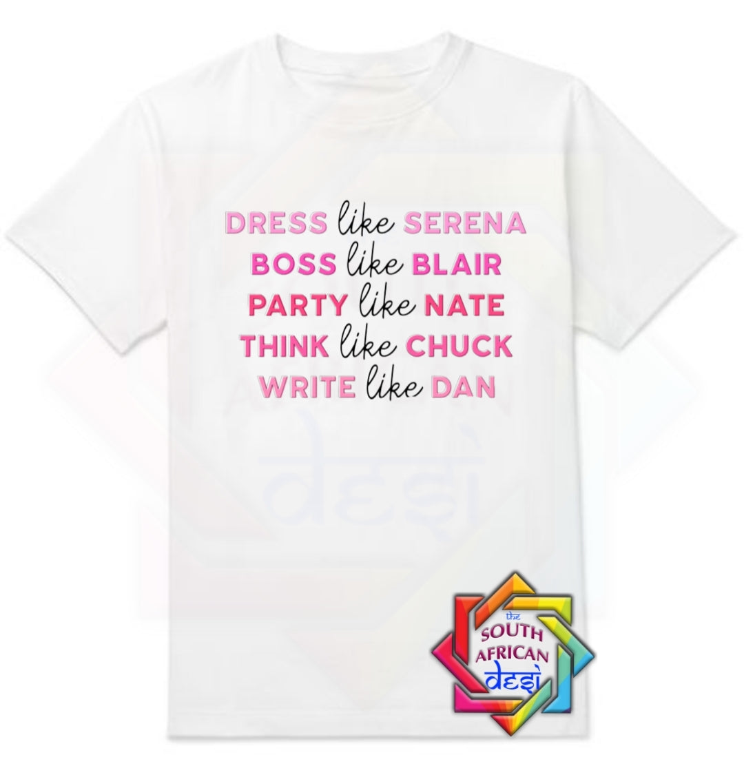 GOSSIP GIRL CAST INSPIRED T-SHIRT