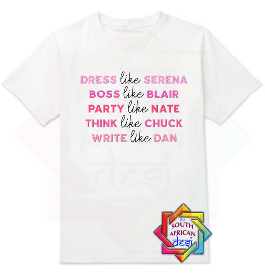 GOSSIP GIRL CAST INSPIRED T-SHIRT