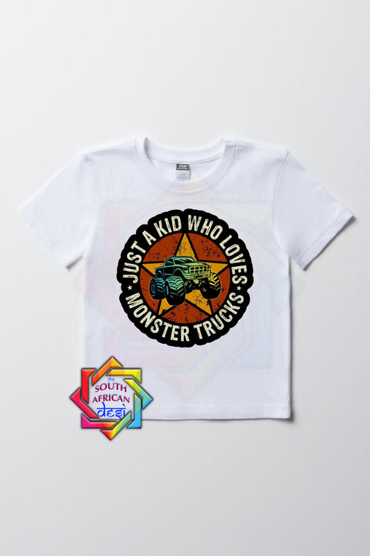 Just a Kid who loves Monster Trucks Kids T-shirt