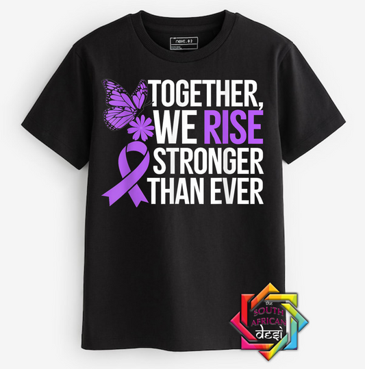 TOGETHER WE RISE STRONGER THAN EVER | T-SHIRT/HOODIE/SWEATER | SUPPORT GBV