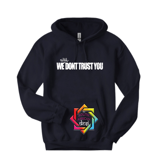 WE STILL DON'T TRUST YOU - FUTURE | T-SHIRT/HOODIE/SWEATER