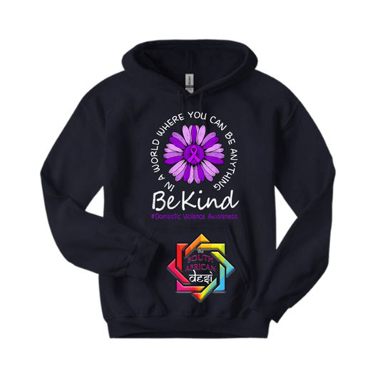 IN A WORLD WHERE YOU CAN BE ANYTHING BE KIND | T-SHIRT/HOODIE/SWEATER | SUPPORT GBV