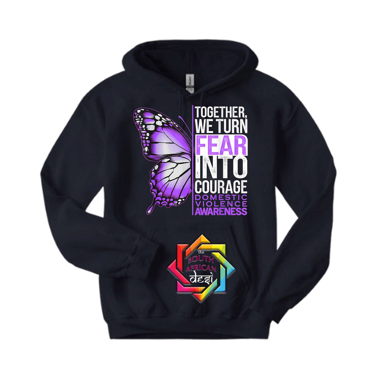 TOGETHER WE TURN FEAR INTO COURAGE | T-SHIRT/HOODIE/SWEATER | SUPPORT GBV