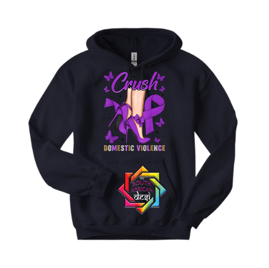 CRUSH DOMESTIC VIOLENCE | T-SHIRT/HOODIE/SWEATER | SUPPORT GBV