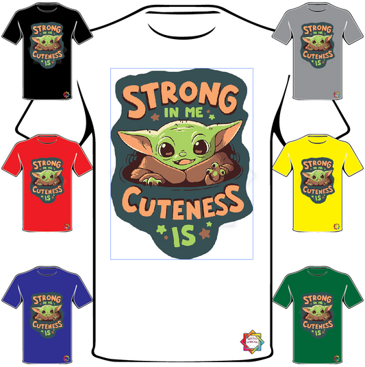THE MANDALORIAN INSPIRED T-SHIRT 14 STRONG IN ME CUTENESS IS YODA
