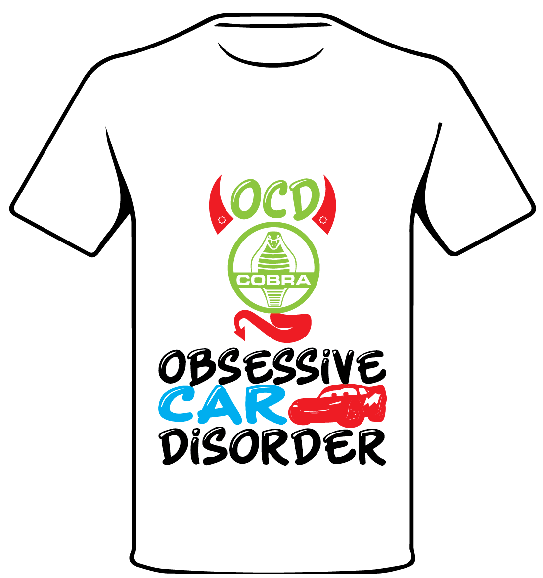 COBRA INSPIRED OCD ENTHUSIAST T SHIRT