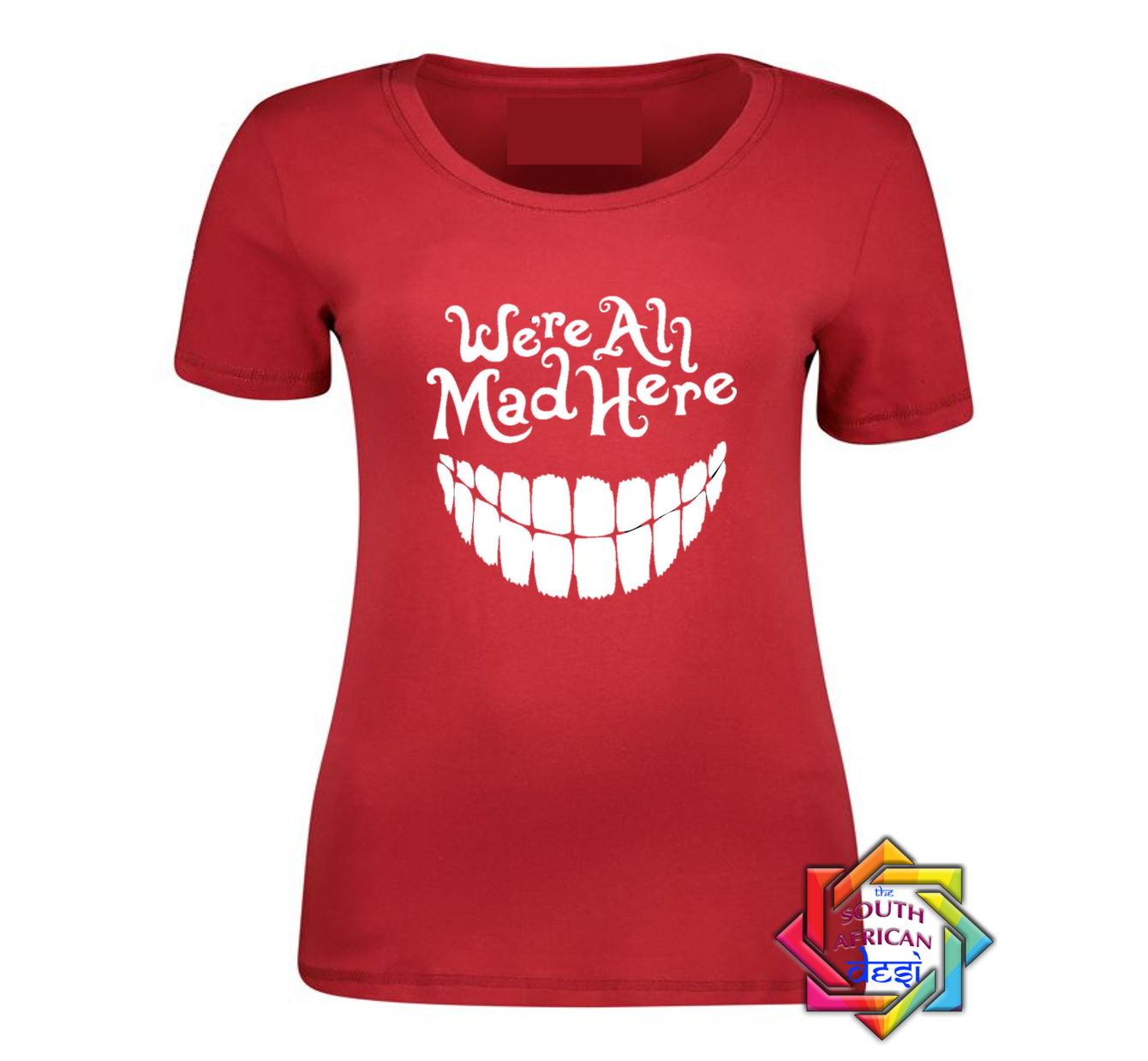WE'RE ALL MAD HERE | MAD HATTER | ALICE IN WONDERLAND T SHIRT