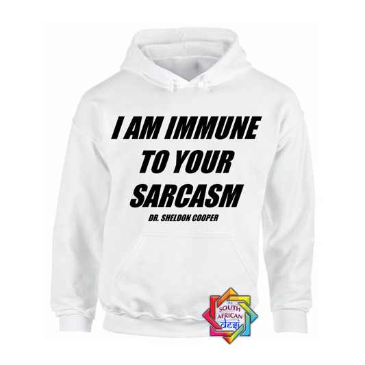I AM IMMUNE TO YOUR SARCASM - DR SHELDON COOPER | BIG BANG THEORY INSPIRED HOODIE/SWEATER | UNISEX