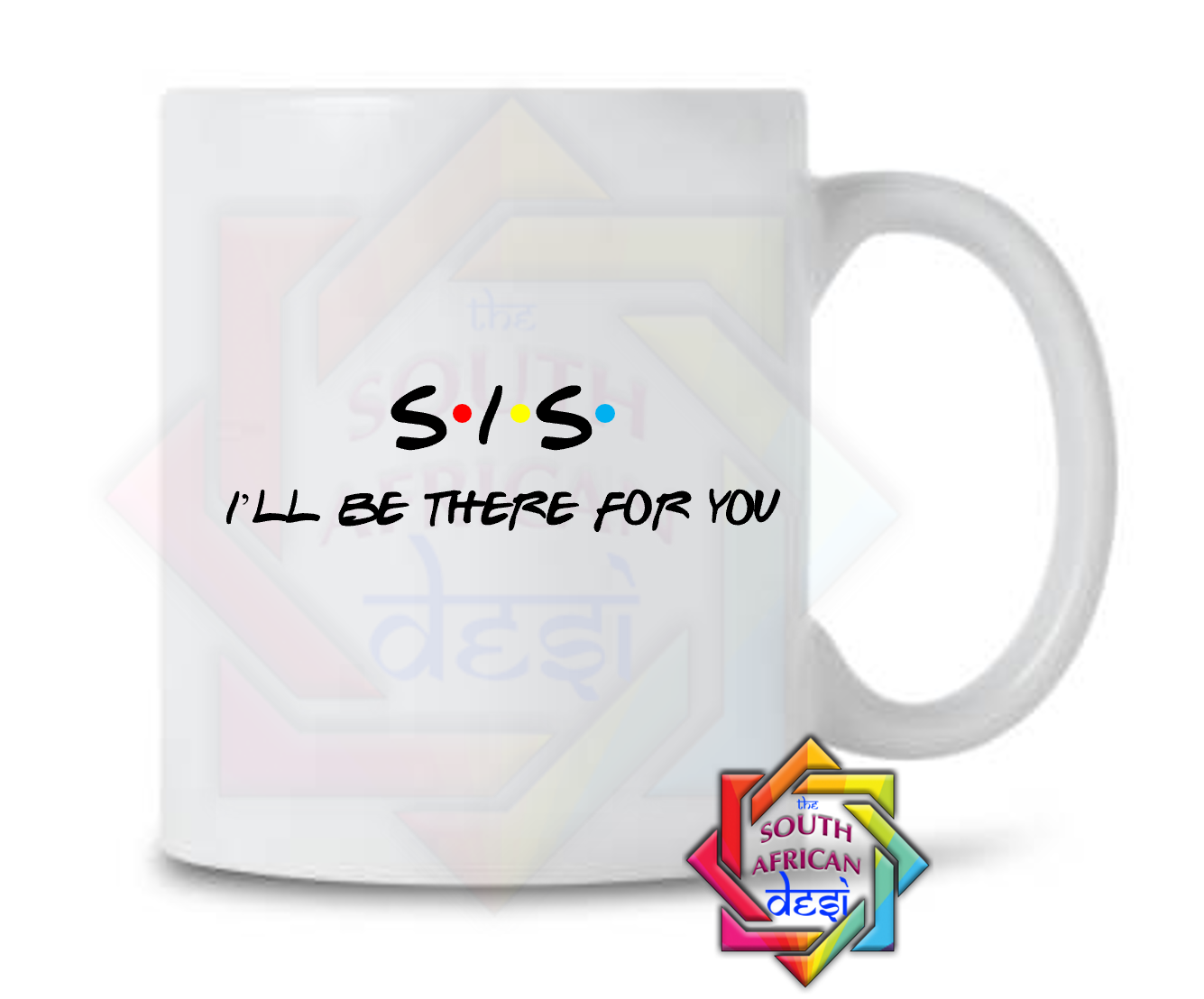 SIS - I'LL BE THERE FOR YOU | FRIENDS INSPIRED