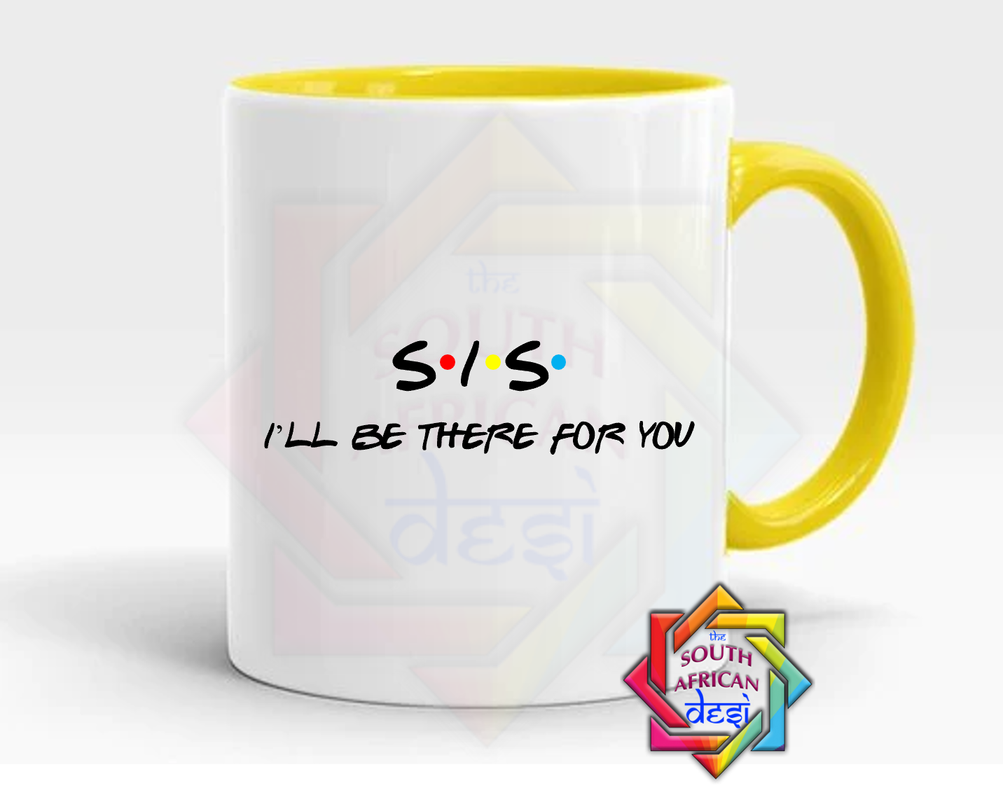 SIS - I'LL BE THERE FOR YOU | FRIENDS INSPIRED