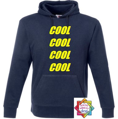 COOL COOL COOL COOL (BROOKLYN NINE-NINE INSPIRED) HOODIE/SWEATER | UNISEX
