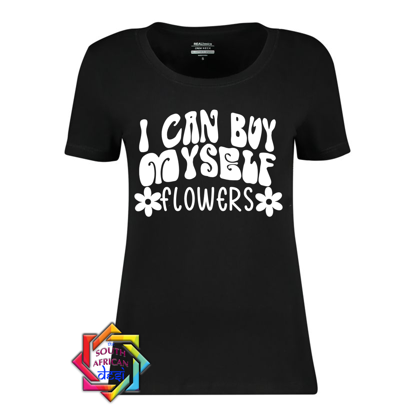 I CAN BUY MYSELF FLOWERS T-SHIRT