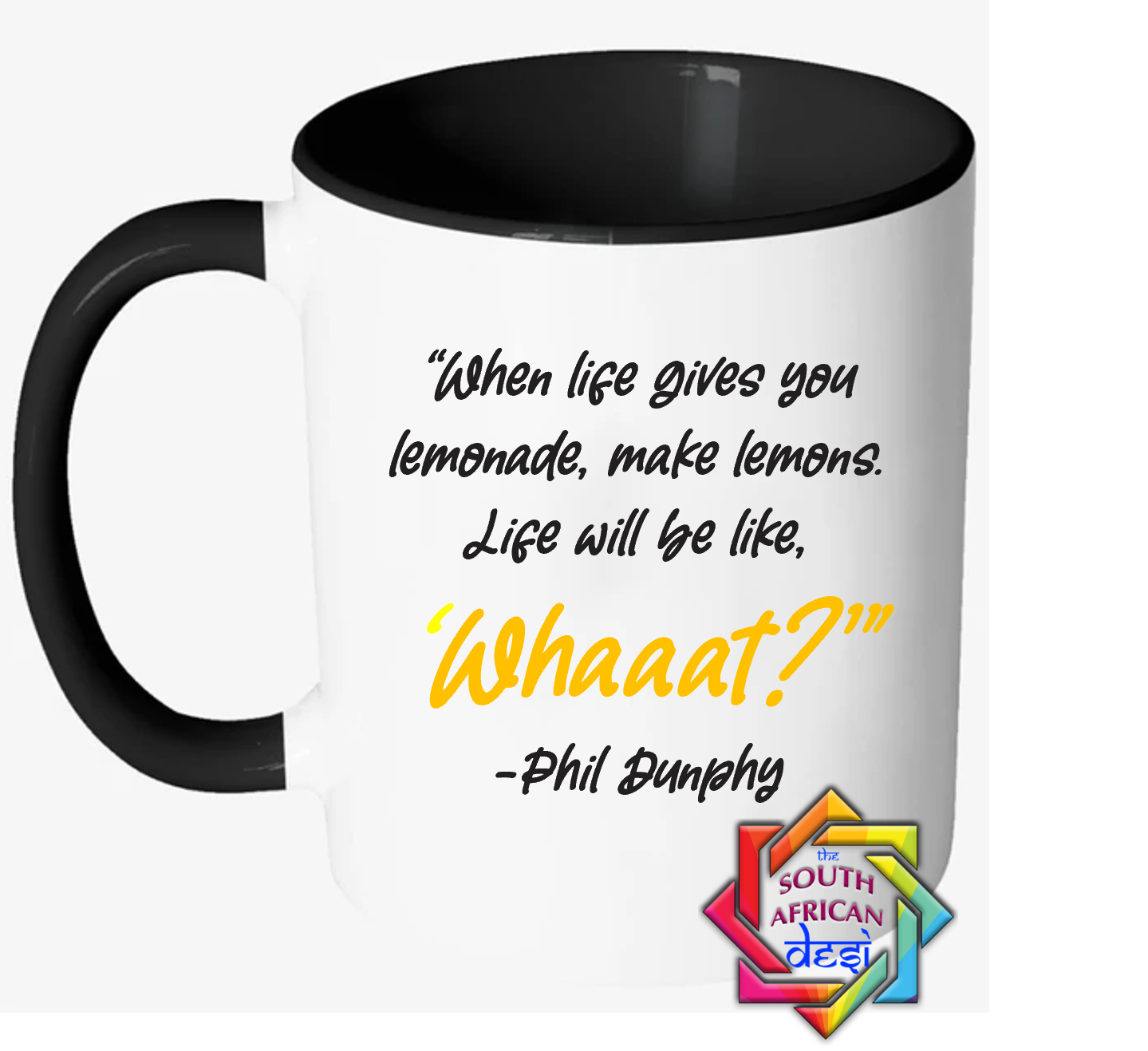 LEMONADE - PHIL DUNPHY QUOTE | MODERN FAMILY INSPIRED MUG