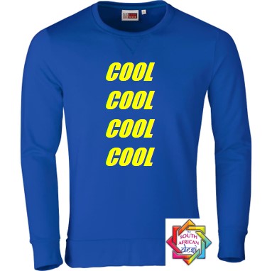 COOL COOL COOL COOL (BROOKLYN NINE-NINE INSPIRED) HOODIE/SWEATER | UNISEX