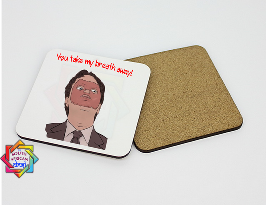 YOU TAKE MY BREATH AWAY | THE OFFICE INSPIRED COASTER - VALENTINE'S DAY