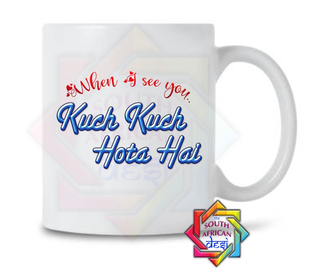 WHEN I SEE YOU KUCH KUCH HOTA HAI MUG | VALENTINES DAY