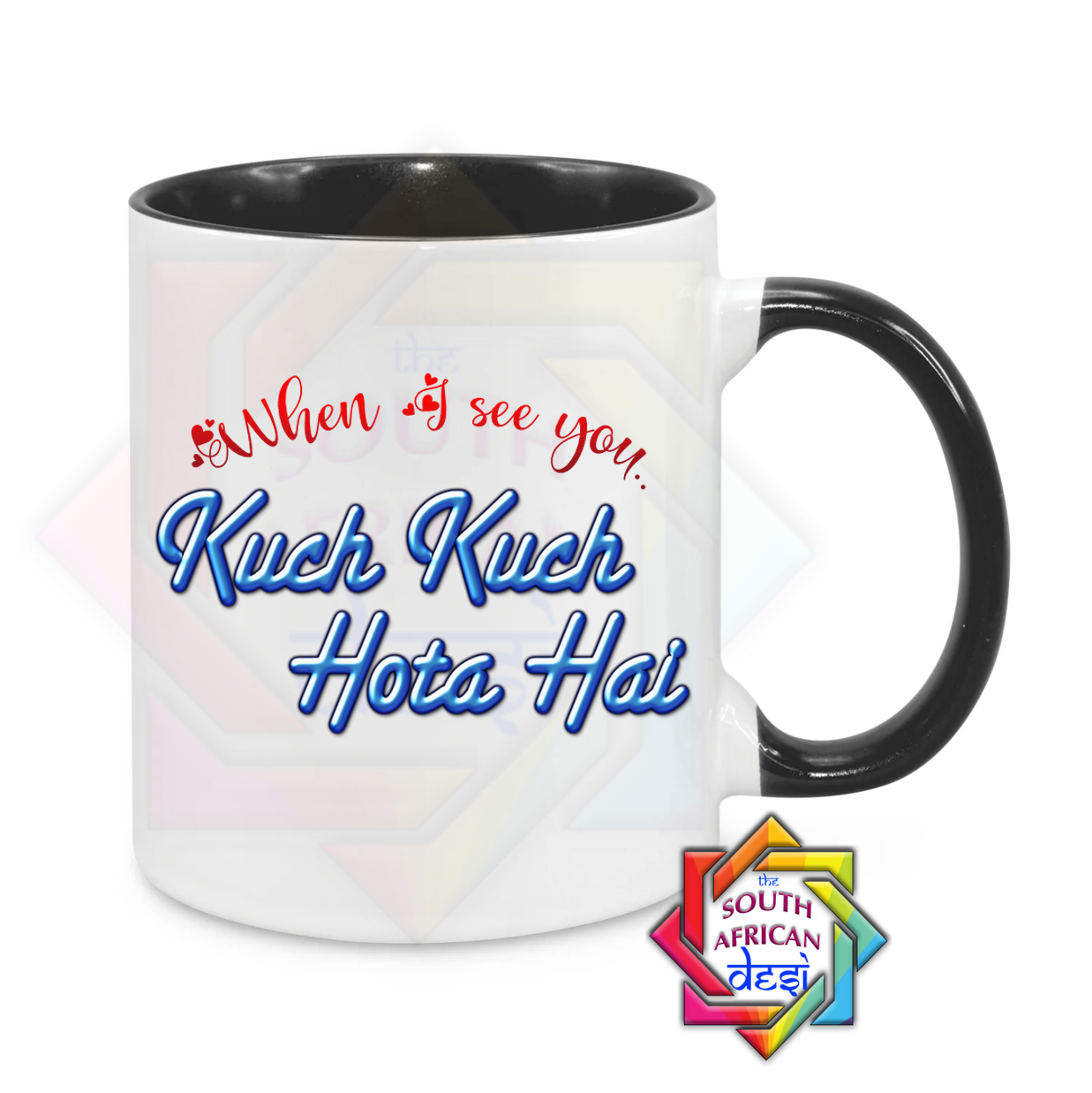 WHEN I SEE YOU KUCH KUCH HOTA HAI MUG | VALENTINES DAY