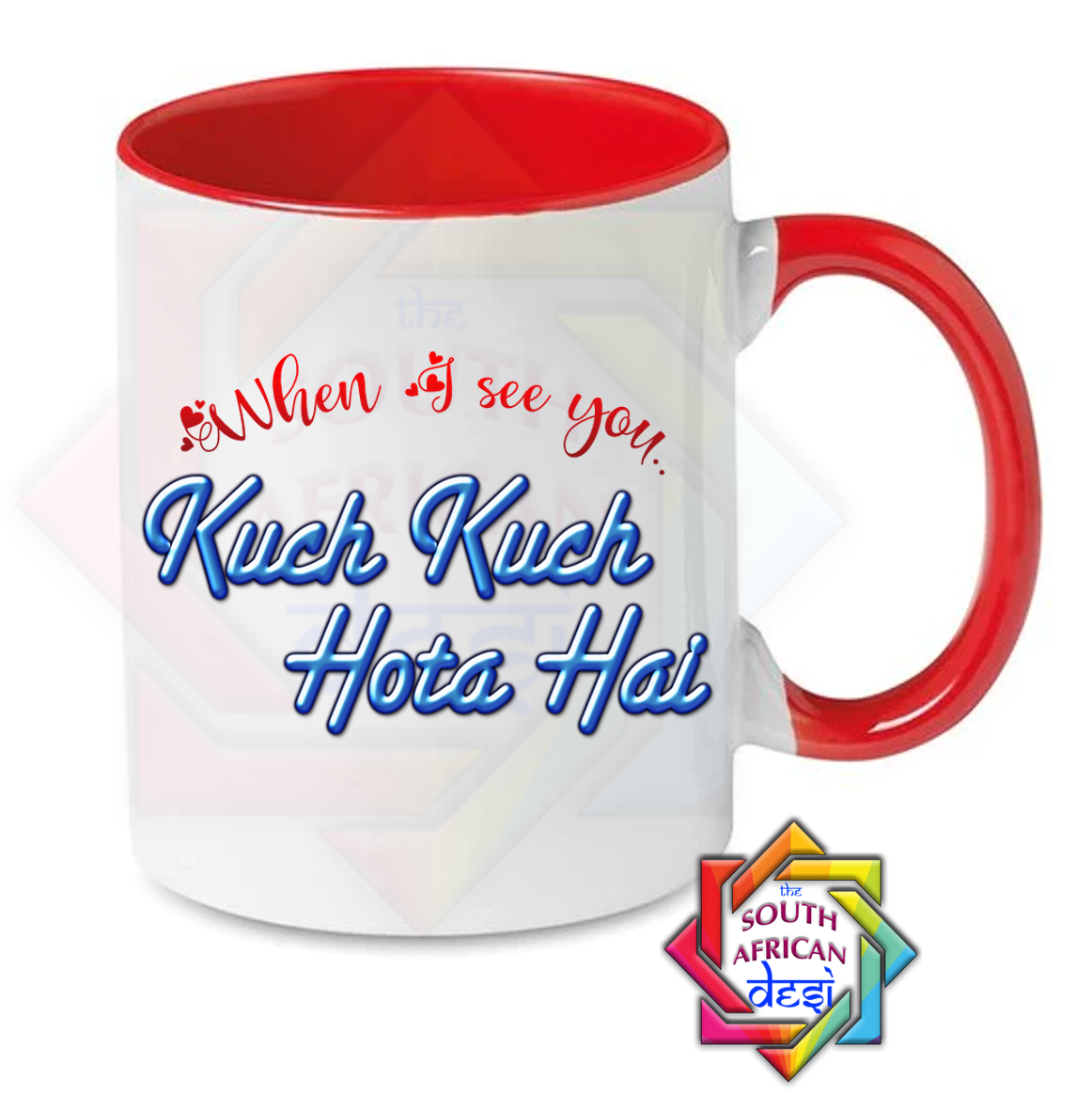WHEN I SEE YOU KUCH KUCH HOTA HAI MUG | VALENTINES DAY