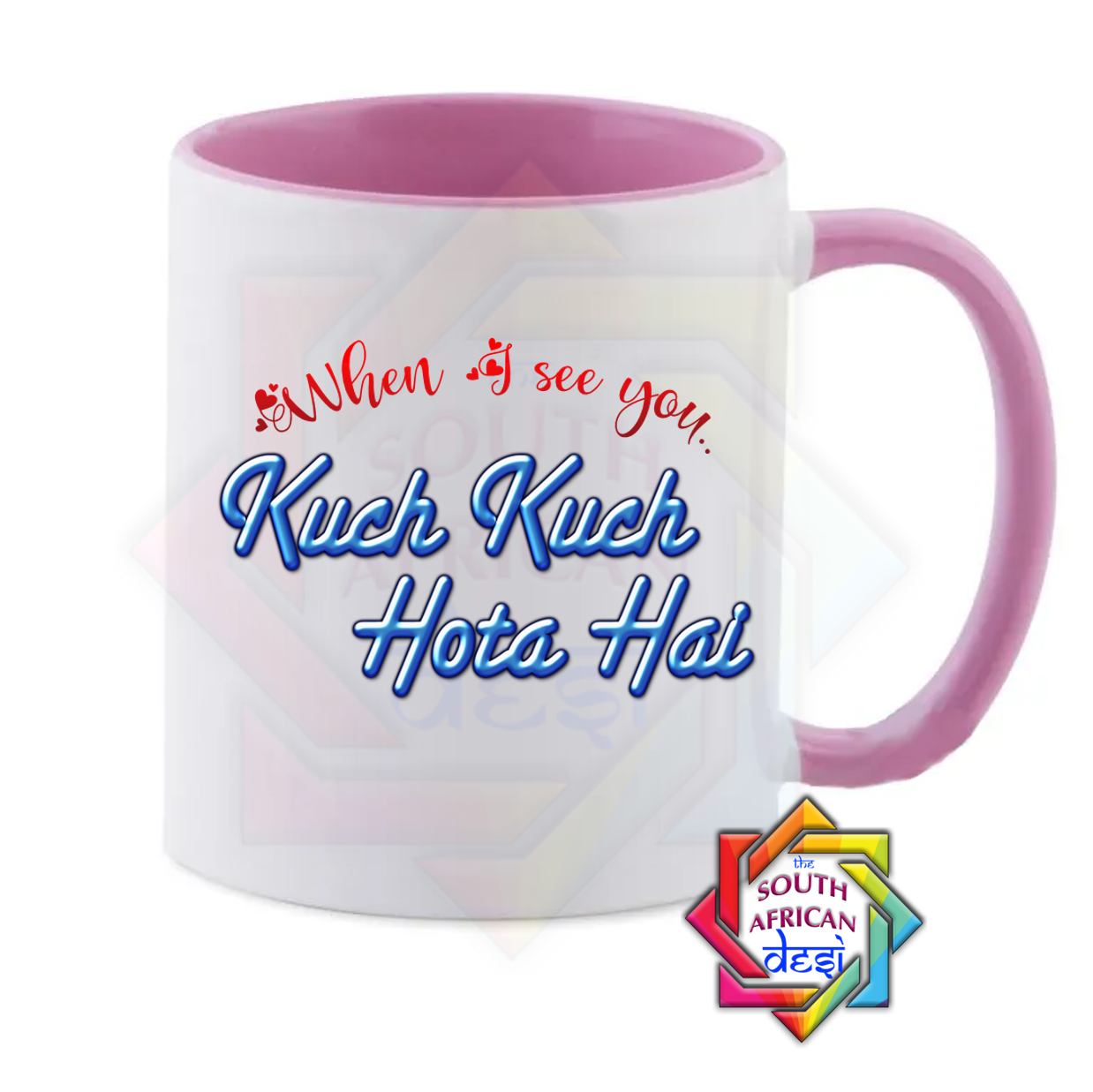 WHEN I SEE YOU KUCH KUCH HOTA HAI MUG | VALENTINES DAY
