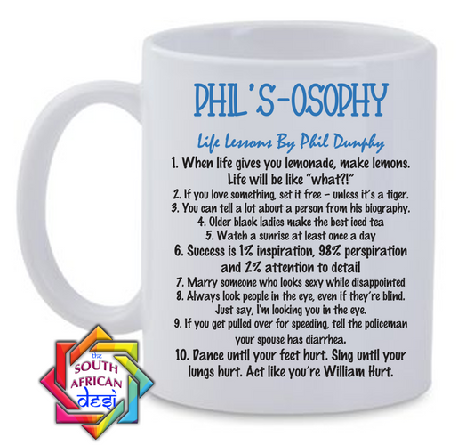 PHIL'S-OSOPHY - PHIL DUNPHY QUOTE | MODERN FAMILY INSPIRED MUG