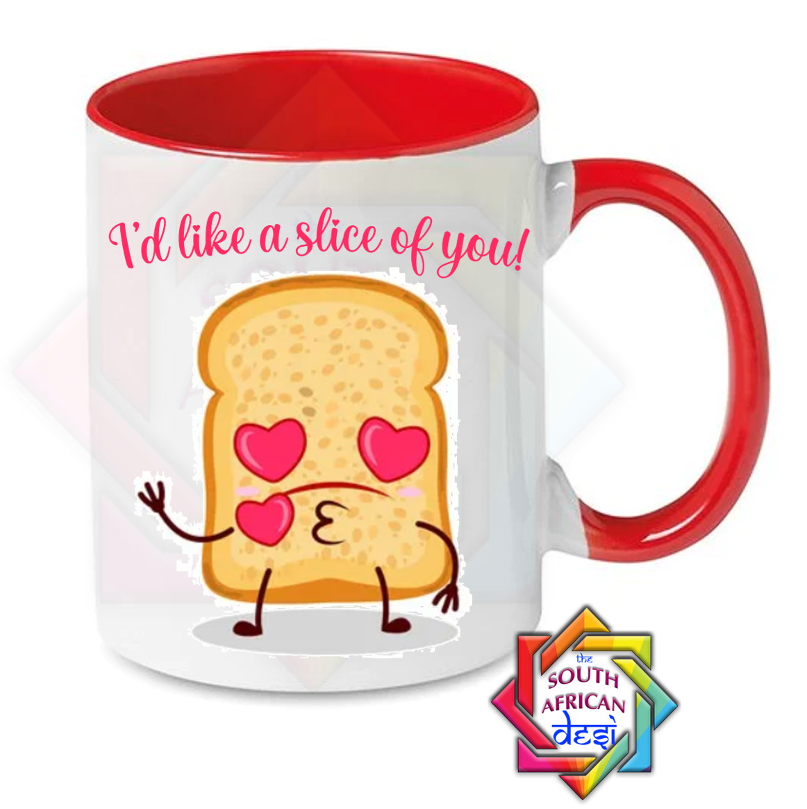 I'D LIKE A SLICE OF YOU MUG | VALENTINES DAY