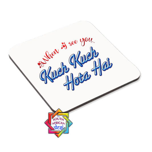 WHEN I LOOK AT YOU KUCH KUCH HOTA HAI COASTER OR MAGNET | VALENTINES DAY
