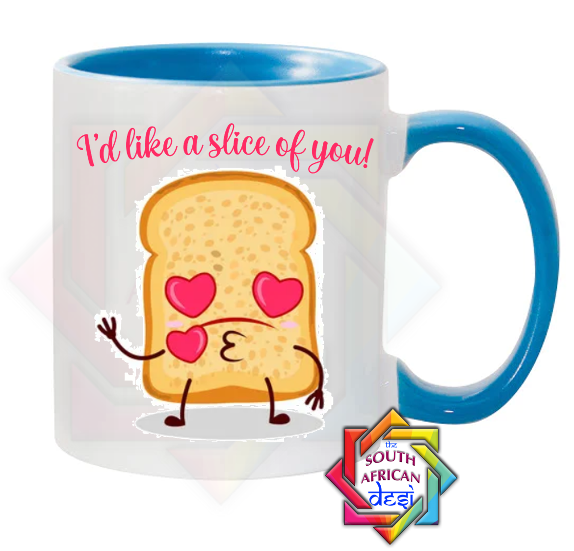 I'D LIKE A SLICE OF YOU MUG | VALENTINES DAY