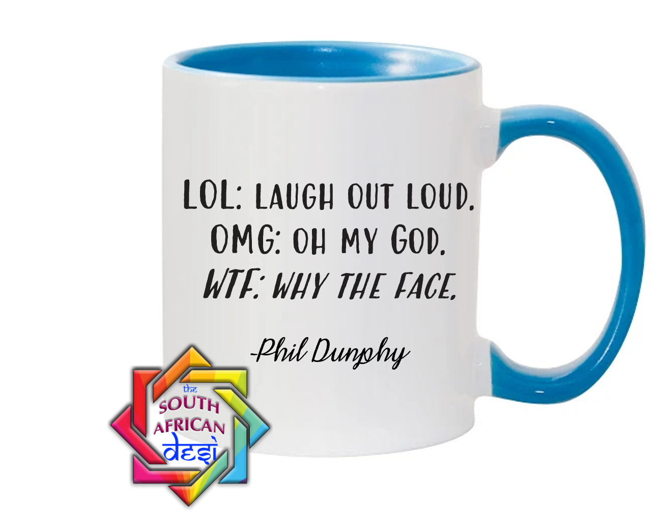 WTF - PHIL DUNPHY QUOTE | MODERN FAMILY INSPIRED MUG