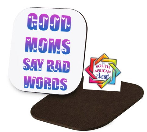 GOOD MOMS SAY BAD WORDS Coaster | MOTHERS DAY