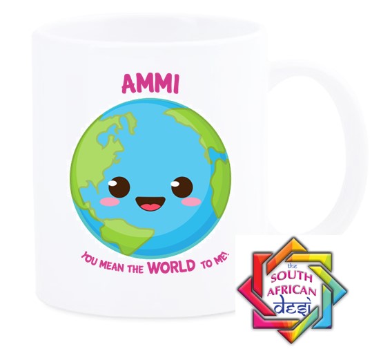 AMMI YOU MEAN THE WORLD TO ME MUG || MOTHERS DAY