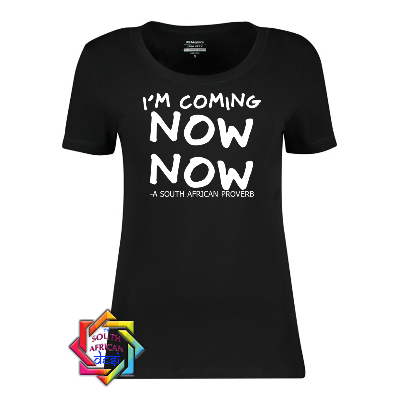 I'M COMING NOW NOW T-SHIRT