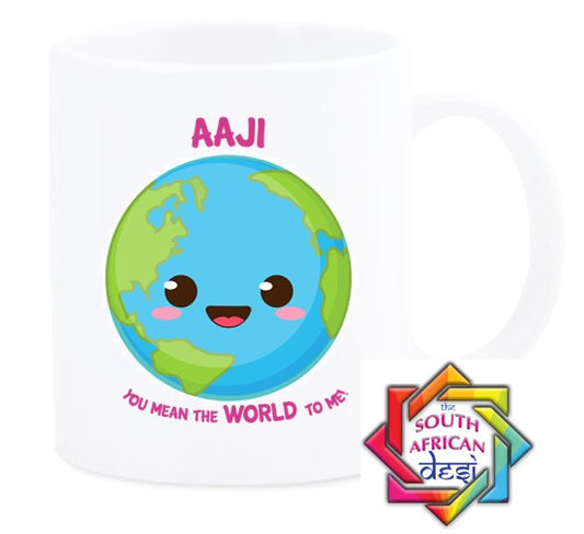 AAJI YOU MEAN THE WORLD TO ME MUG || MOTHERS DAY