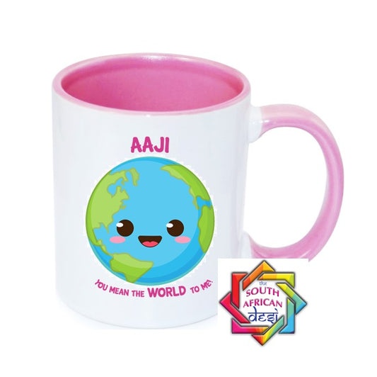 AAJI YOU MEAN THE WORLD TO ME MUG || MOTHERS DAY