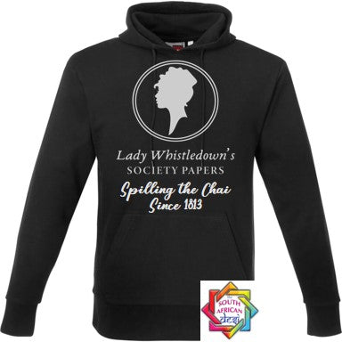 LADY WHISTLEDOWN'S - SPILL THE CHAI (BRIDGERTON INSPIRED) HOODIE/SWEATER | UNISEX