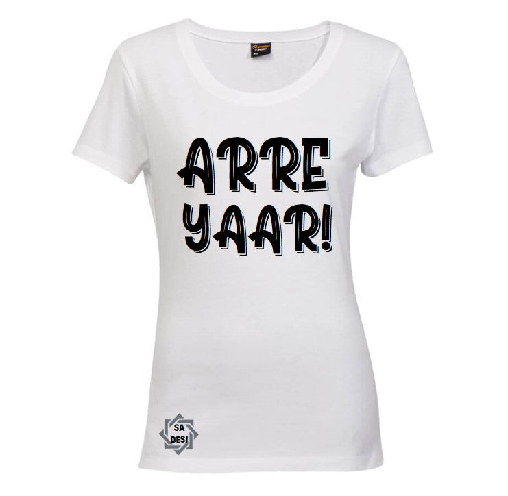 Arre Yaar! T-shirt