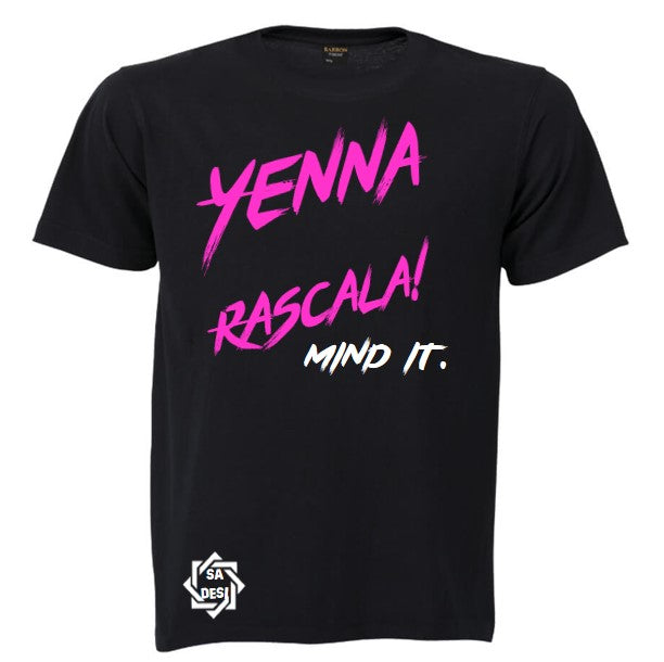 Yenna Rascala Mind It T-shirt