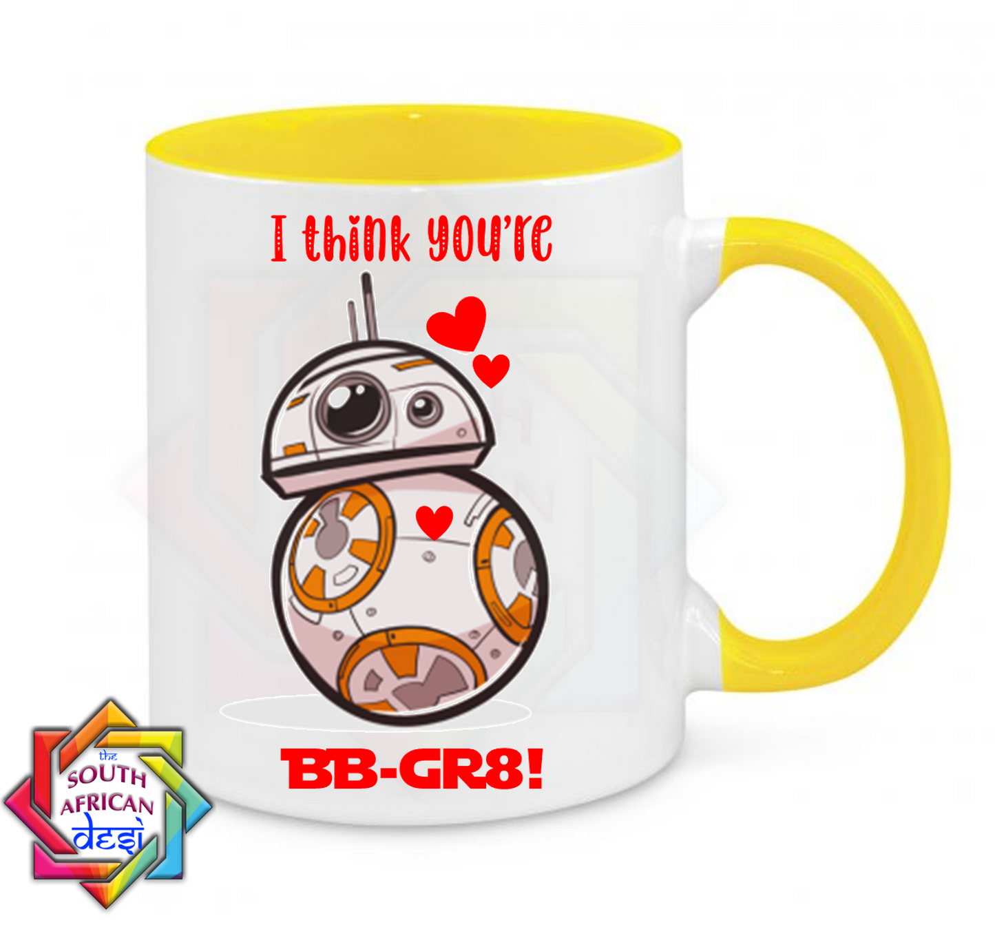 I THINK YOU'RE BB-GR8! | STAR WARS INSPIRED MUG