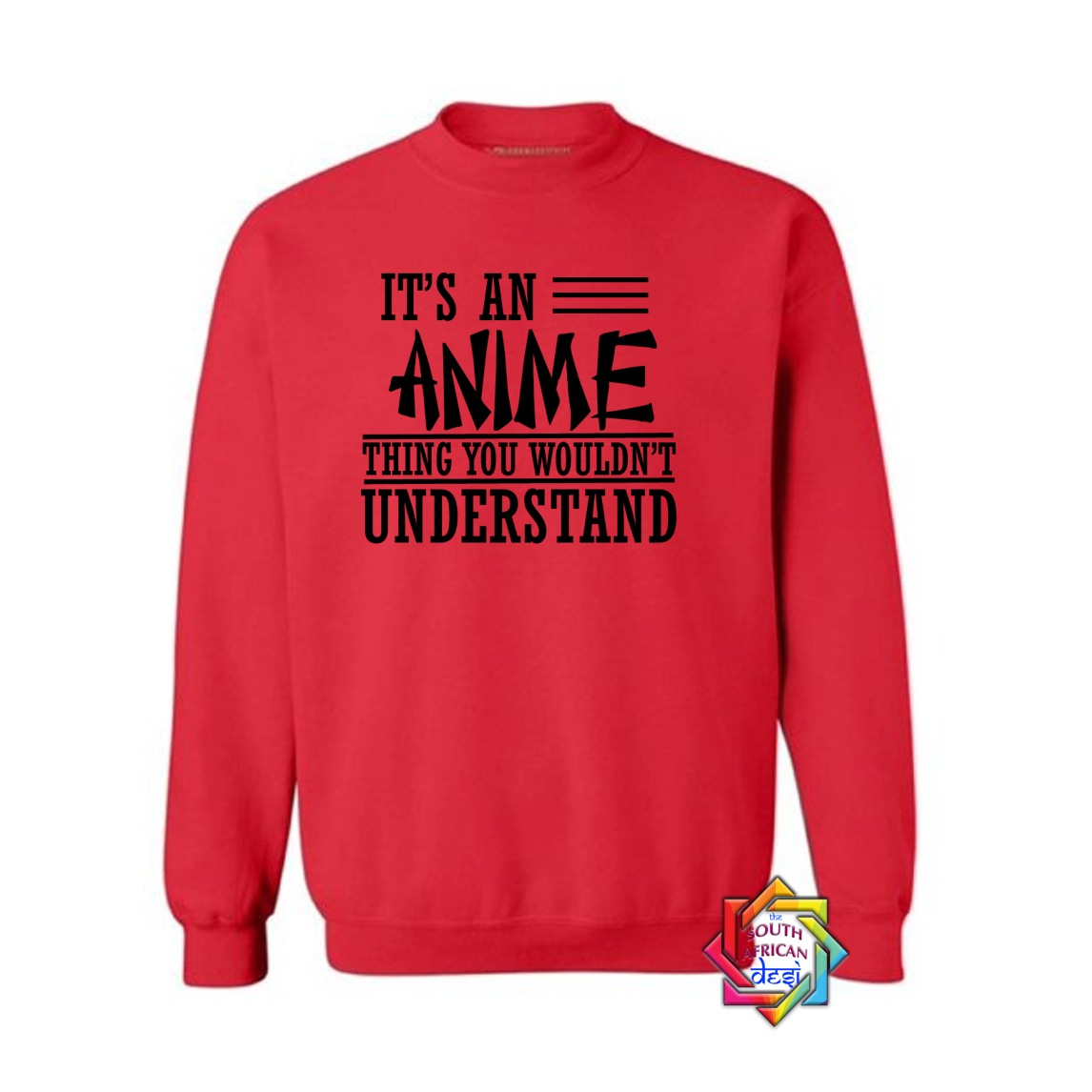 IT'S AN ANIME THING HOODIE/SWEATER | UNISEX