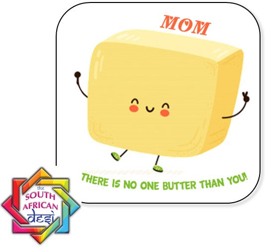 MOM THERES NO ONE BUTTER THAN YOU FRIDGE MAGNET | MOTHERS DAY