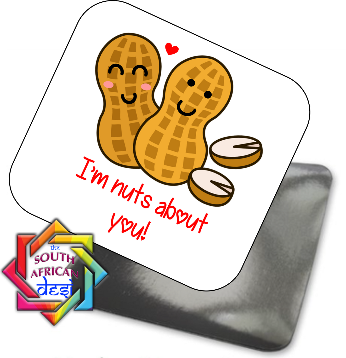 I'M NUTS ABOUT YOU MAGNET - VALENTINE'S DAY