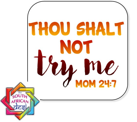 THOU SHALT NOT TRY ME FRIDGE MAGNET | MOTHERS DAY