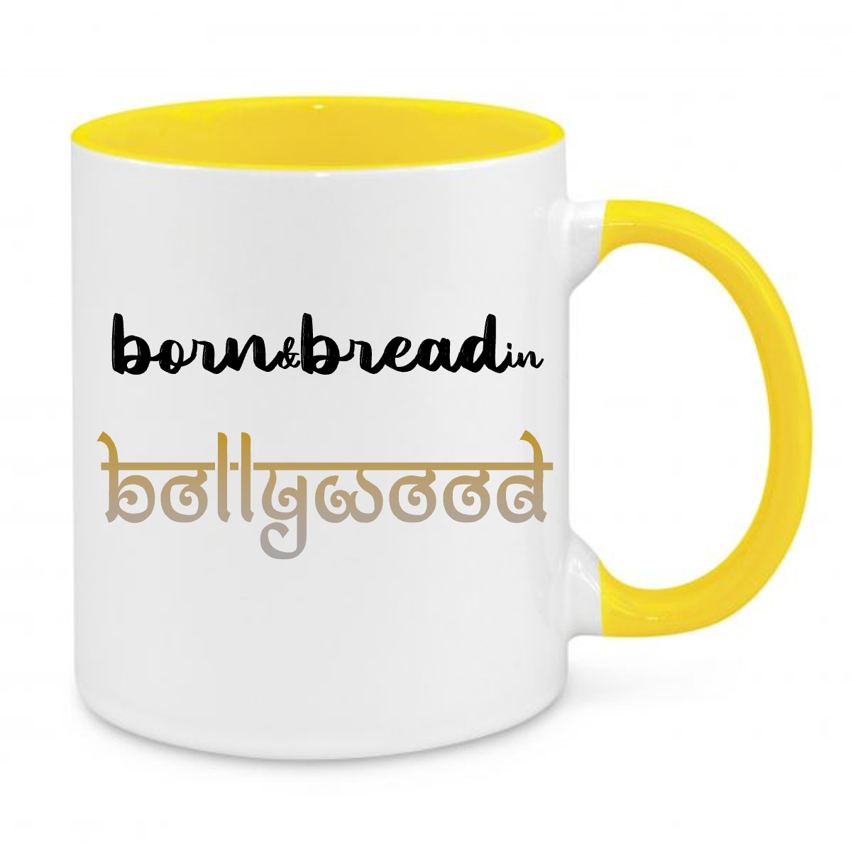 BORN & BREAD IN BOLLYWOOD MUG