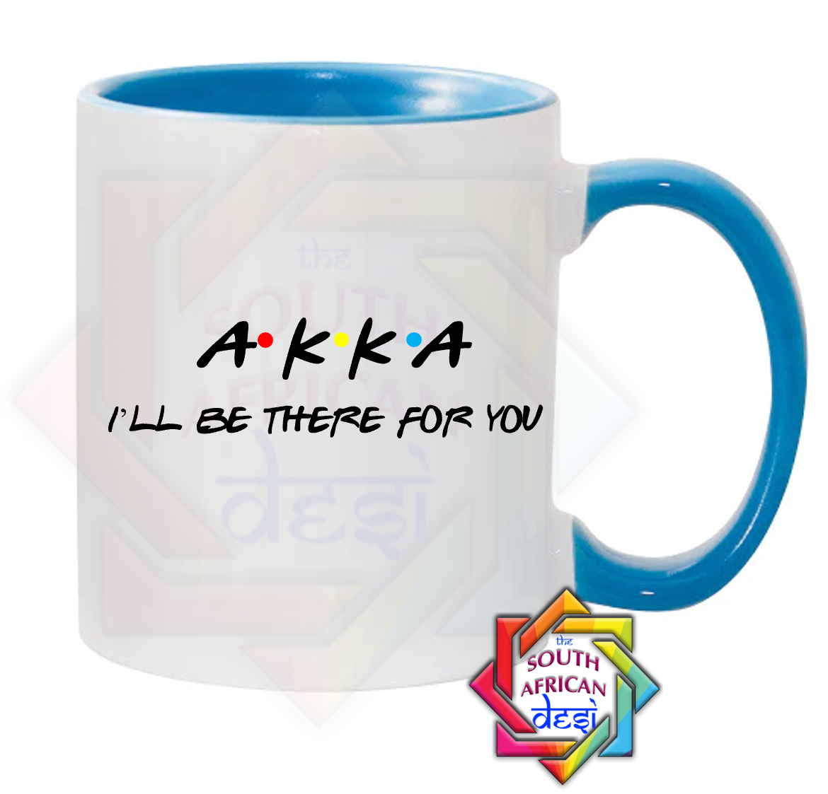 AKKA - I'LL BE THERE FOR YOU | FRIENDS INSPIRED | Raksha Bandhan Gift